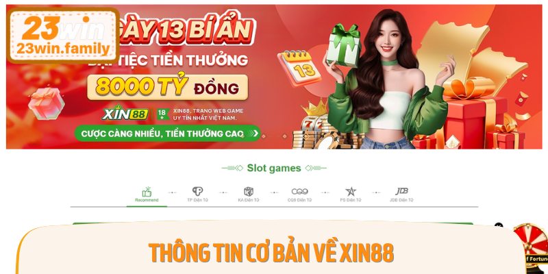 Xin88 đã tạo ra tiếng vang lớn tại Việt Nam kể từ khi ra mắt.